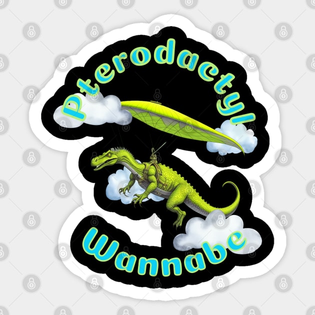 Pterodactyl Wannabe Sticker by Mugs and threads by Paul